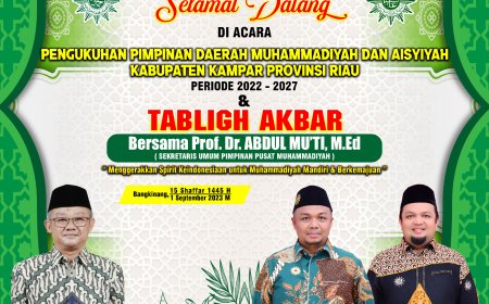 Prof. Dr. Abdul Mu'ti, M. Ed Hadiri Pengukuhan Pimpinan Daerah Muhammadiyah dan Aisyiyah Se-Kampar 