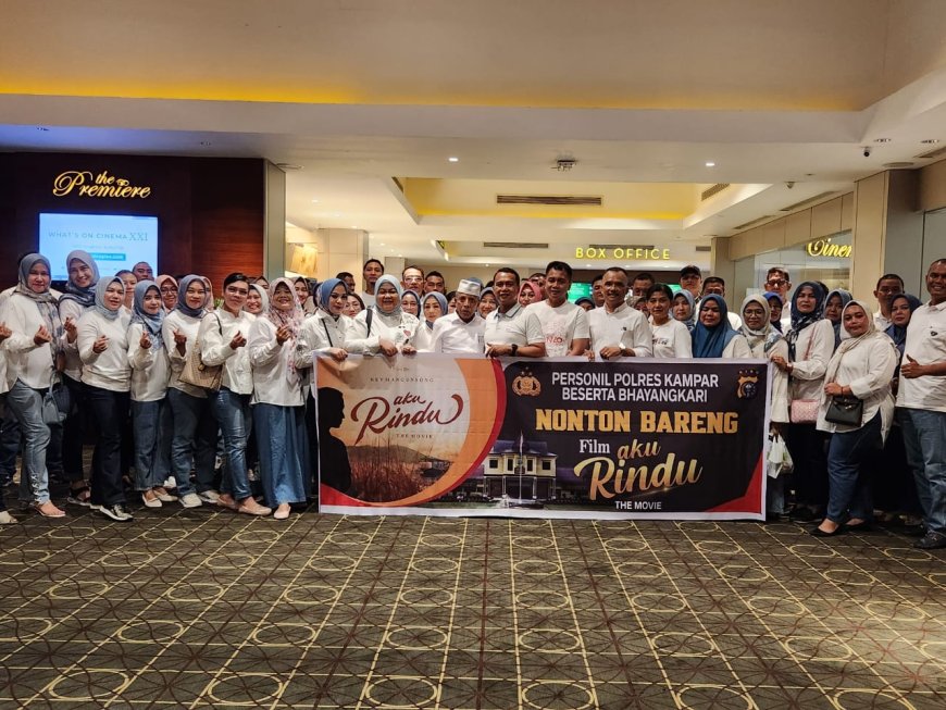Keluarga Besar Polres Kampar Gelar Nonton Bareng Film "Aku Rindu"