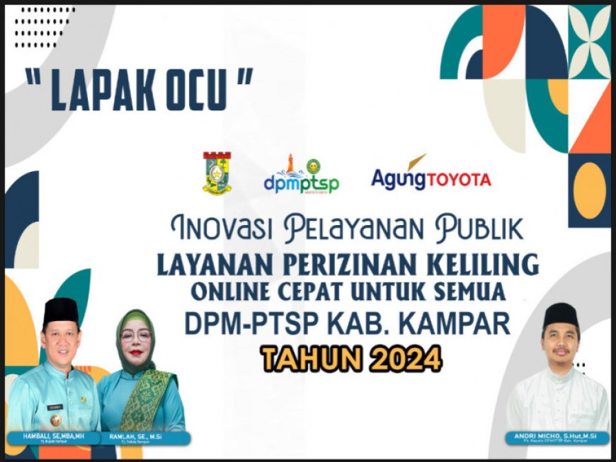 DPMPTSP Kampar Perkenalkan Inovasi LAPAK OCU