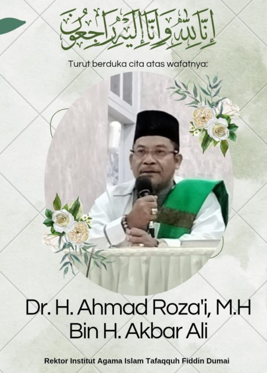Kasmarni Doakan Wafatnya Dr. H. Ahmad Rozaii Akbar Rektor Institut Agama Islam Tafaqquh Fiddin Dumai